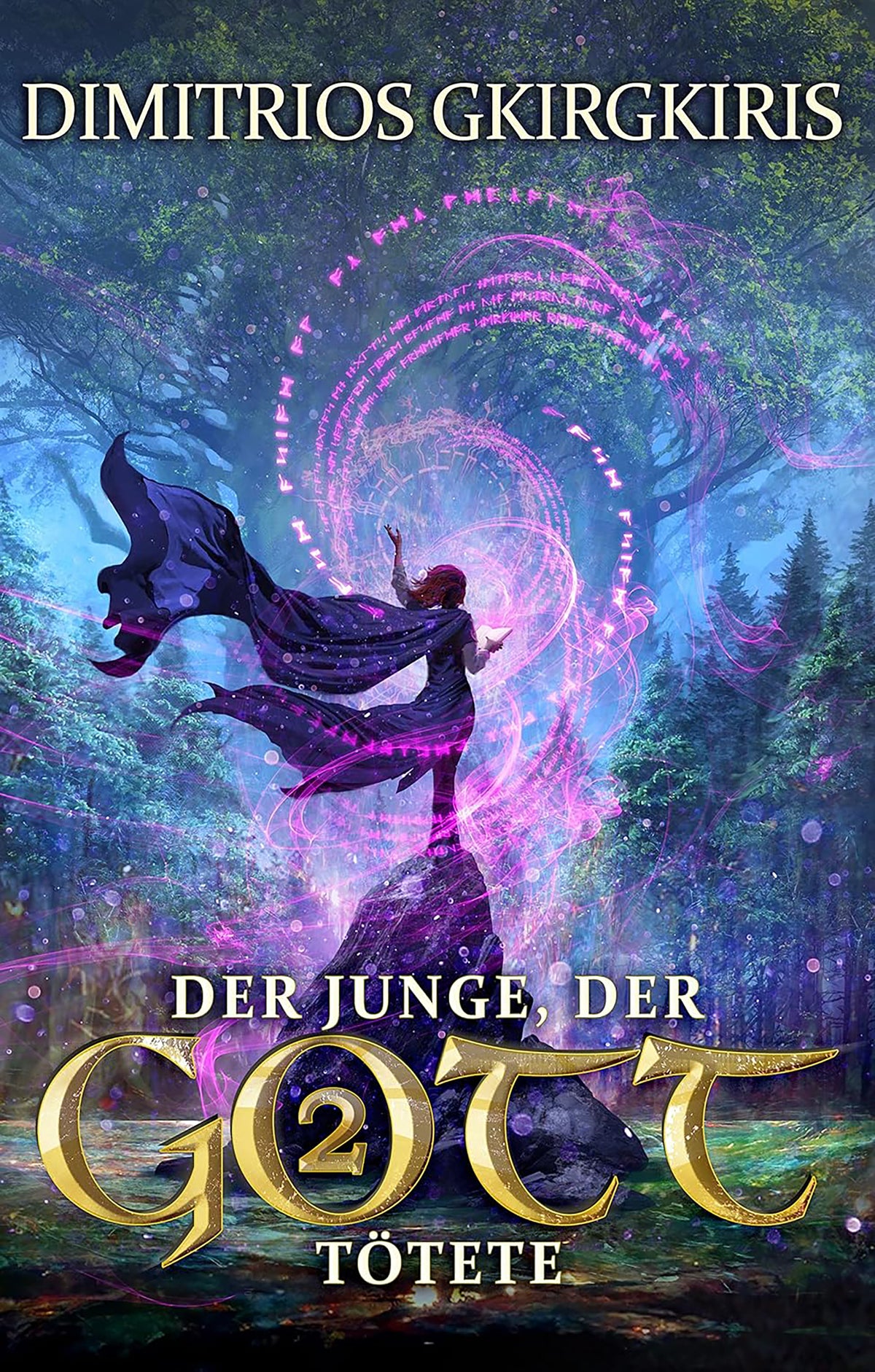 Der Junge, der Gott tötete 2: Ein epischer Fantasy-LitRPG-Roman