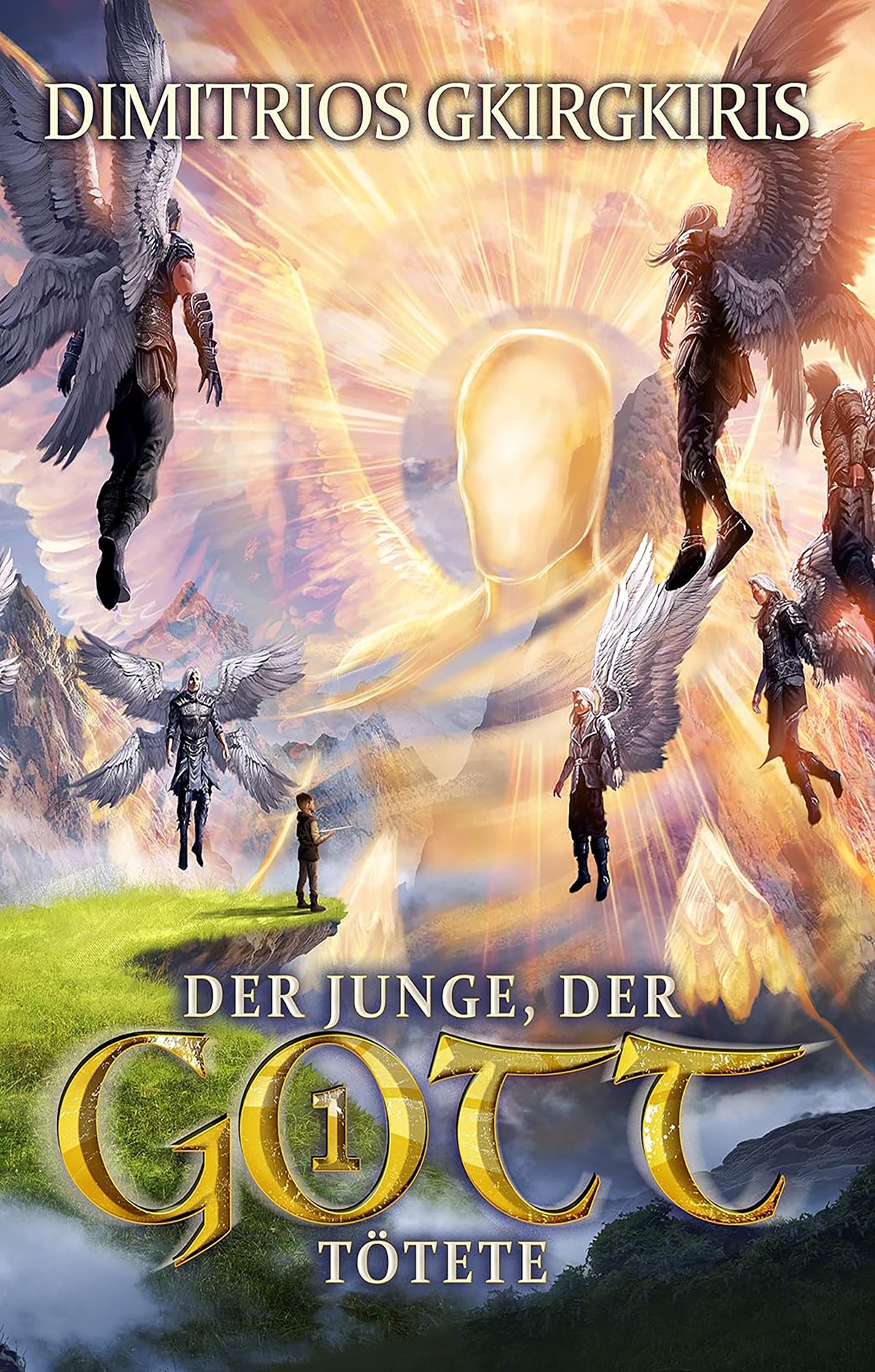 Der Junge, der Gott tötete 1: Ein epischer Fantasy-LitRPG-Roman