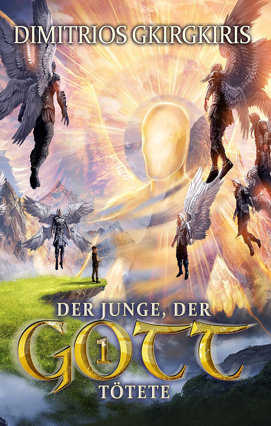 Der Junge, der Gott tötete 1: Ein epischer Fantasy-LitRPG-Roman
