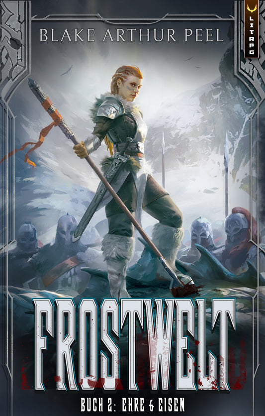 Ehre & Eisen: Ein LitRPG/GameLit-Wikinger-Abenteuer